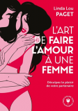 L'art de faire l'amour à une femme