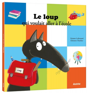 Le loup qui voulait aller à l'école 