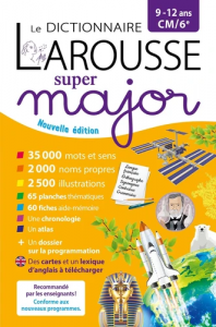 Le dictionnaire Larousse super major CM/6e