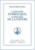 Oeuvres complètes - Tome 8, Le Langage symbolique, langage de la nature