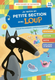 Je rentre en petite section avec Loup