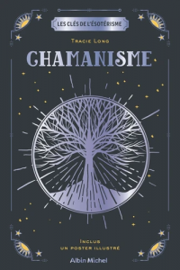 Chamanisme - Avec un poster illustré 