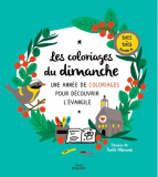 Les coloriages du dimanche - Une année de coloriages pour découvrir l'évangile, année A