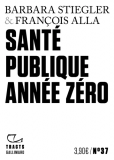 Santé publique année zéro