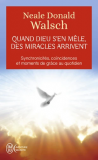 Quand Dieu s'en mêle, des miracles arrivent 