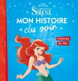 La Petite Sirène - L'histoire du film