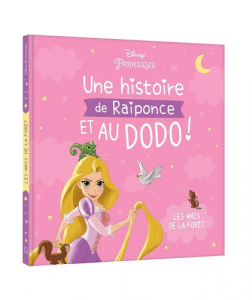 Une histoire de Raiponce et au dodo ! - Les amis de la forêt