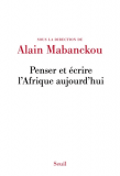 Penser et écrire l'Afrique aujourd'hui