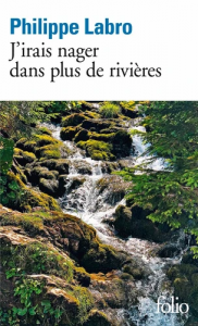 J’irais nager dans plus de rivières