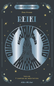 Reiki - Avec 7 cartes de méditation