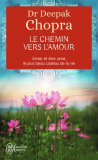 LE CHEMIN VERS L'AMOUR/CHOPRA D.