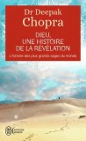 Dieu, une histoire de la révélation - L'histoire des plus grands sages du monde 