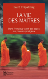 La vie des maîtres