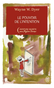 Le pouvoir de l'intention