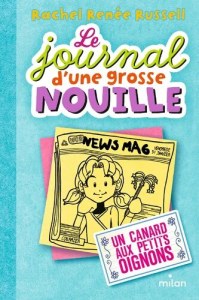 Le journal d'une grosse nouille Tome 5