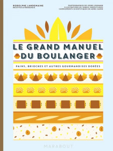 Le grand manuel du boulanger