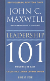 Leadership 101 - Principes de base : ce que tout leader devrait savoir