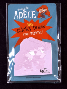 Mes sticky notes Mortelle Adèle - Trop mortel !